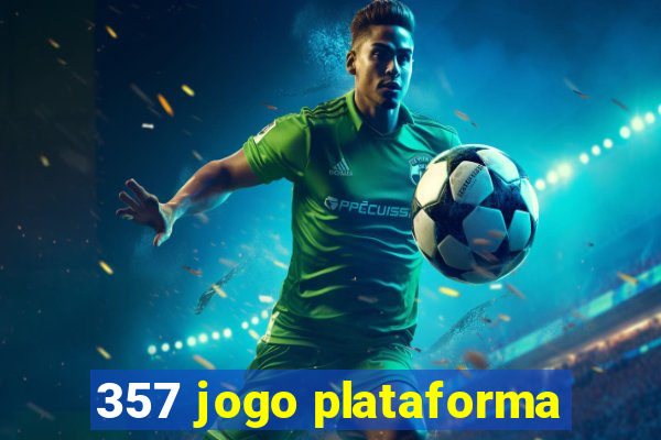 357 jogo plataforma